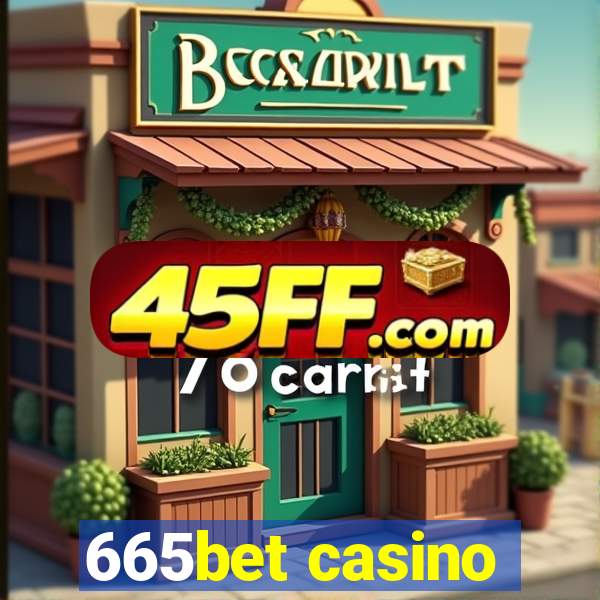 665bet casino